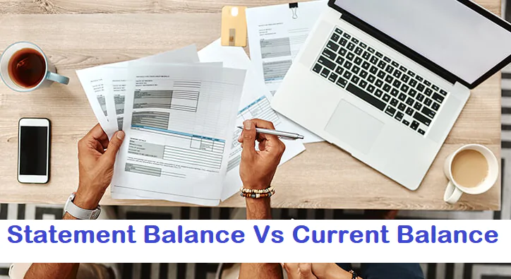 Statement Balance Vs Current Balance