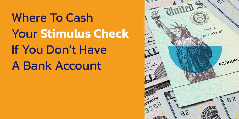 Where to Cash Your Stimulus Check